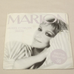 Marion Jälkeen kyynelten/Tänään 7"